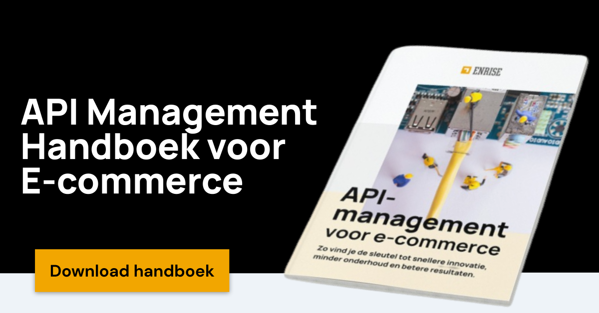[Handboek] API Management voor E-commerce | Enrise